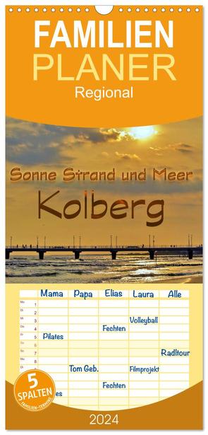 Familienplaner 2024 – Sonne Strand und Meer in Kolberg mit 5 Spalten (Wandkalender, 21 x 45 cm) CALVENDO von Michalzik,  Paul