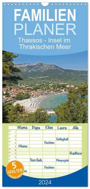 Familienplaner 2024 – Thassos – Insel im Thrakischen Meer mit 5 Spalten (Wandkalender, 21 x 45 cm) CALVENDO von Kuttig,  Siegfried