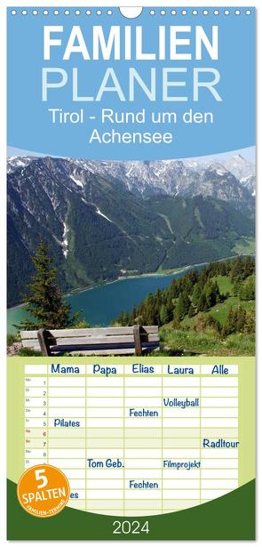 Familienplaner 2024 – Tirol – Rund um den Achensee mit 5 Spalten (Wandkalender, 21 x 45 cm) CALVENDO von Michel,  Susan