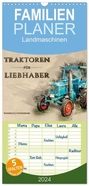 Familienplaner 2024 – Traktoren für Liebhaber mit 5 Spalten (Wandkalender, 21 x 45 cm) CALVENDO von Roder,  Peter