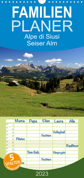 Familienplaner Alpe di Siusi – Seiser Alm (Wandkalender 2023 , 21 cm x 45 cm, hoch) von Wittmann,  Steffen