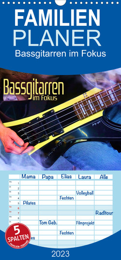Familienplaner Bassgitarren im Fokus (Wandkalender 2023 , 21 cm x 45 cm, hoch) von Utz,  Renate