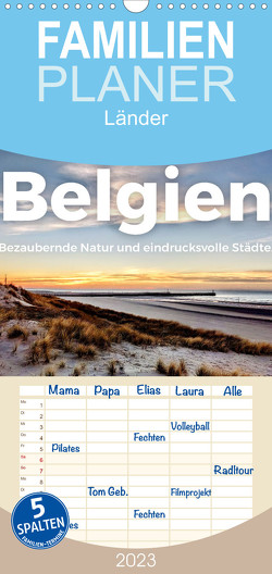 Familienplaner Belgien – Bezaubernde Natur und eindrucksvolle Städte. (Wandkalender 2023 , 21 cm x 45 cm, hoch) von Scott,  M.