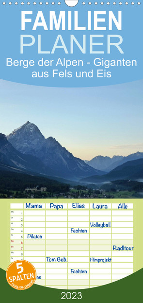 Familienplaner Berge der Alpen – Giganten aus Fels und Eis (Wandkalender 2023 , 21 cm x 45 cm, hoch) von Peceny,  Markus