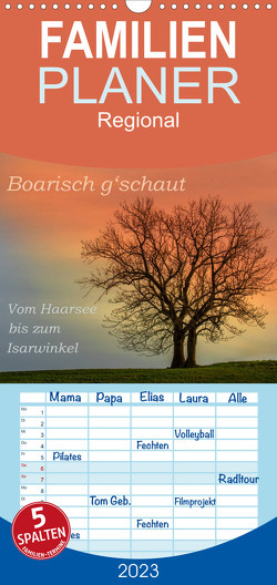 Familienplaner Boarisch g’schaut – Vom Haarsee bis zum Isarwinkel (Wandkalender 2023 , 21 cm x 45 cm, hoch) von Jaritz,  Brigitte