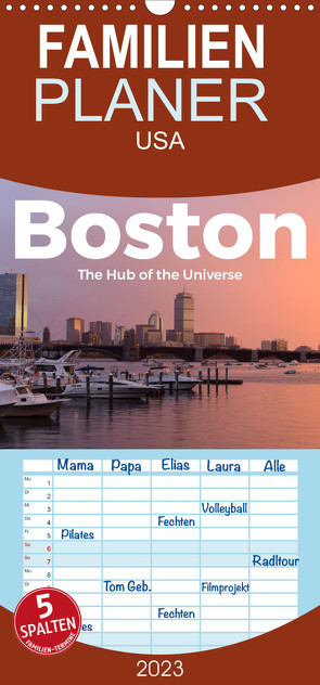 Familienplaner Boston – The Hub of the Universe (Wandkalender 2023 , 21 cm x 45 cm, hoch) von Scott,  M.