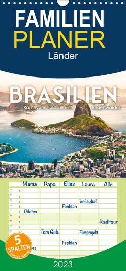 Familienplaner Brasilien – Karnevale, Fußball und Regenwälder. (Wandkalender 2023 , 21 cm x 45 cm, hoch) von SF