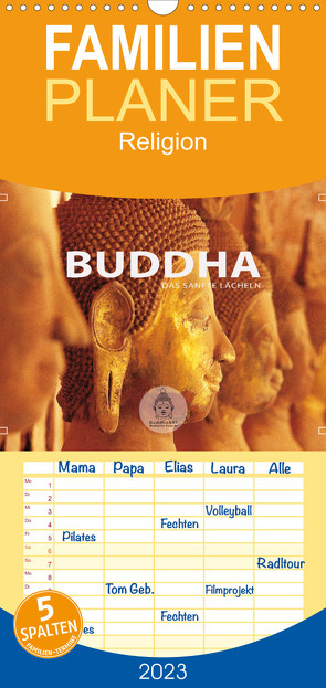 Familienplaner BUDDHA – Ein sanftes Lächeln (Wandkalender 2023 , 21 cm x 45 cm, hoch) von Weigt,  Mario