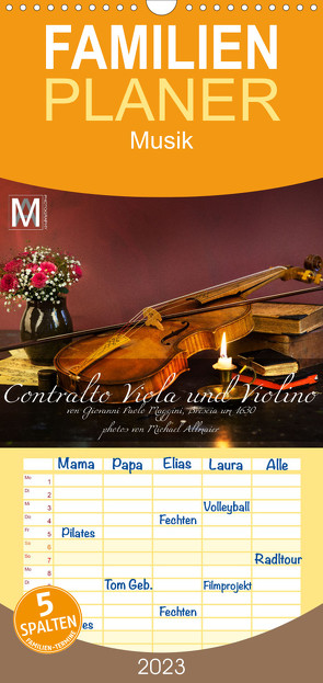 Familienplaner Centralto Viola und Violino (Wandkalender 2023 , 21 cm x 45 cm, hoch) von (Michael Allmaier),  MA-Photography