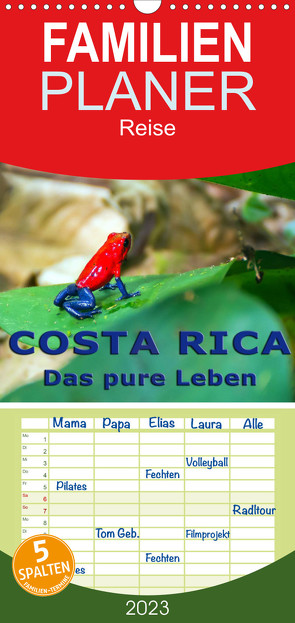 Familienplaner Costa Rica – das pure Leben (Wandkalender 2023 , 21 cm x 45 cm, hoch) von Berlin, Schoen,  Andreas