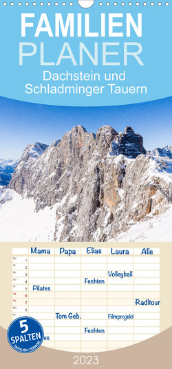 Familienplaner Dachstein und Schladminger Tauern (Wandkalender 2023 , 21 cm x 45 cm, hoch) von Janietz,  Dietmar