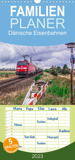 Familienplaner Dänische Eisenbahnen (Wandkalender 2023 , 21 cm x 45 cm, hoch) von Jan van Dyk,  bahnblitze.de:, Jeske,  Stefan, Wloka),  Marcel
