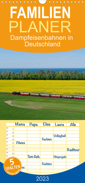 Familienplaner Dampfeisenbahnen in Deutschland (Wandkalender 2023 , 21 cm x 45 cm, hoch) von Kuttig,  Siegfried