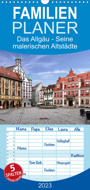 Familienplaner Das Allgäu – Seine malerischen Altstädte (Wandkalender 2023 , 21 cm x 45 cm, hoch) von Becker,  Thomas