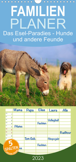 Familienplaner Das Esel-Paradies – Hunde und andere Feunde (Wandkalender 2023 , 21 cm x 45 cm, hoch) von Stanzer,  Elisabeth