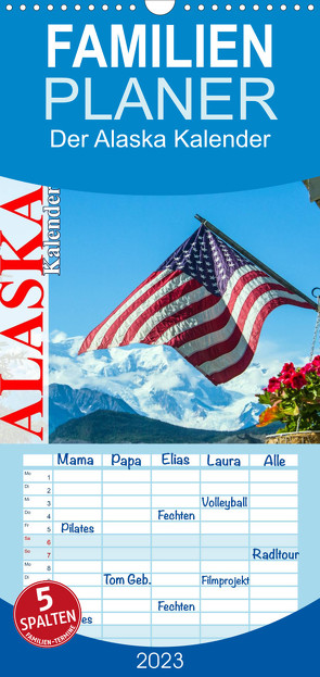 Familienplaner Der Alaska Kalender (Wandkalender 2023 , 21 cm x 45 cm, hoch) von Steinwald,  Max