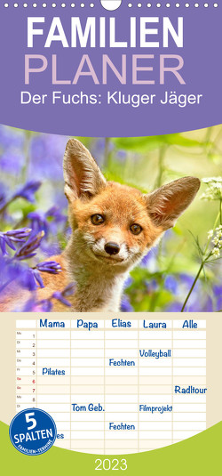 Familienplaner Der Fuchs: Kluger Jäger (Wandkalender 2023 , 21 cm x 45 cm, hoch) von CALVENDO