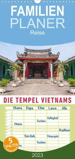 Familienplaner Die Tempel Vietnams (Wandkalender 2023 , 21 cm x 45 cm, hoch) von Ristl,  Martin