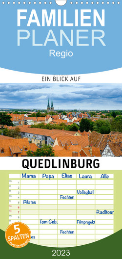 Familienplaner Ein Blick auf Quedlinburg (Wandkalender 2023 , 21 cm x 45 cm, hoch) von W. Lambrecht,  Markus