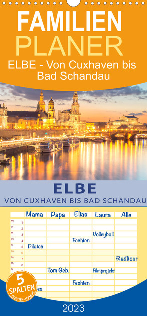 Familienplaner ELBE – Von Cuxhaven bis Bad Schandau (Wandkalender 2023 , 21 cm x 45 cm, hoch) von VISUAL,  Globe
