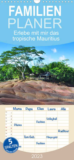 Familienplaner Erlebe mit mir das tropische Mauritius (Wandkalender 2023 , 21 cm x 45 cm, hoch) von Büscher,  Nadine