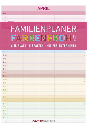 Familienplaner Farbenfroh 2021 – Wandplaner 24×34 cm – 5 Spalten – mit Ferienterminen – viel Platz für Eintragungen – Wandkalender – Alpha Edition