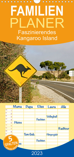 Familienplaner Faszinierendes Kangaroo Island (Wandkalender 2023 , 21 cm x 45 cm, hoch) von Drafz,  Silvia