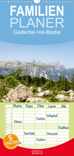 Familienplaner Gadertal – Val Badia (Wandkalender 2023 , 21 cm x 45 cm, hoch) von Gießmann-Keller,  Nicole