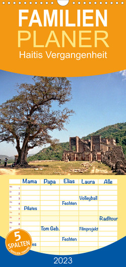 Familienplaner Haitis Vergangenheit (Wandkalender 2023 , 21 cm x 45 cm, hoch) von stegen,  joern