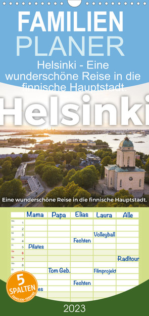 Familienplaner Helsinki – Eine wunderschöne Reise in die finnische Hauptstadt. (Wandkalender 2023 , 21 cm x 45 cm, hoch) von Scott,  M.