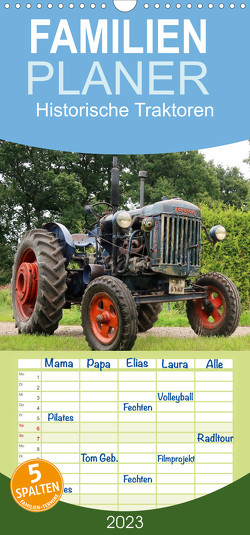 Familienplaner Historische Traktoren 2022 (Wandkalender 2023 , 21 cm x 45 cm, hoch) von Deters,  Hendrik