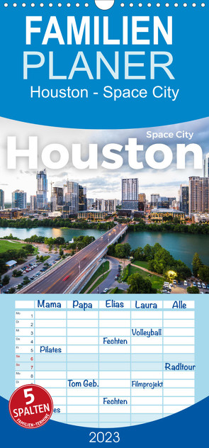Familienplaner Houston – Space City (Wandkalender 2023 , 21 cm x 45 cm, hoch) von Scott,  M.
