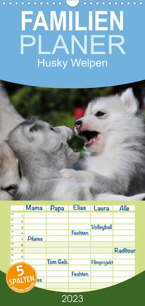 Familienplaner Husky Welpen (Wandkalender 2023 , 21 cm x 45 cm, hoch) von Ebardt,  Michael