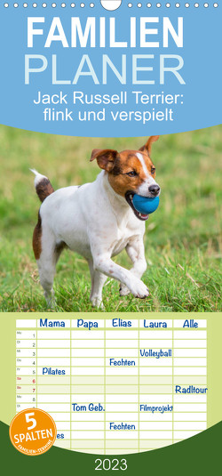 Familienplaner Jack Russell Terrier: flink und verspielt (Wandkalender 2023 , 21 cm x 45 cm, hoch) von CALVENDO