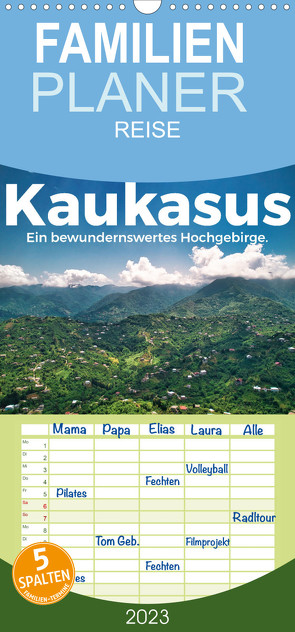Familienplaner Kaukasus – Ein bewundernswertes Hochgebirge. (Wandkalender 2023 , 21 cm x 45 cm, hoch) von Scott,  M.