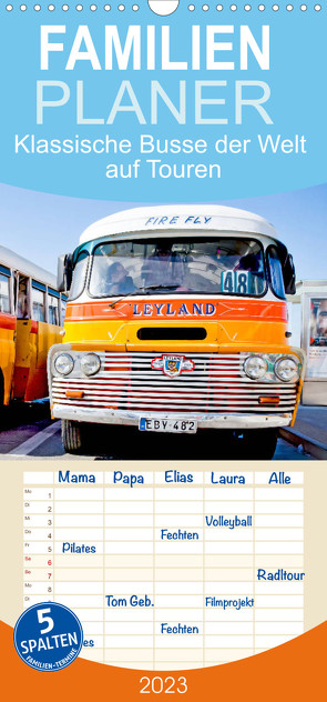 Familienplaner Klassische Busse der Welt: Gemeinsam auf Touren (Wandkalender 2023 , 21 cm x 45 cm, hoch) von CALVENDO