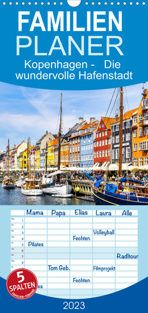 Familienplaner Kopenhagen – Die wundervolle Hafenstadt (Wandkalender 2023 , 21 cm x 45 cm, hoch) von Rogalski,  Solveig