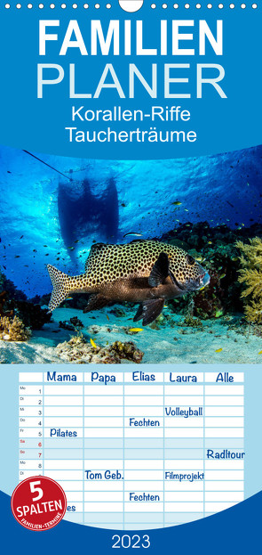 Familienplaner Korallen-Riffe Taucherträume (Wandkalender 2023 , 21 cm x 45 cm, hoch) von Caballero,  Sascha