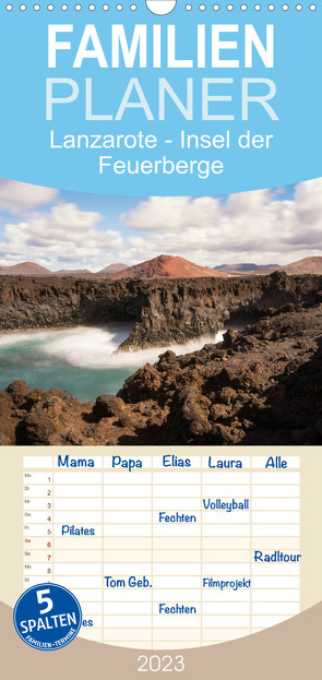Familienplaner Lanzarote – Insel der Feuerberge (Wandkalender 2023 , 21 cm x 45 cm, hoch) von Beuck,  AJ