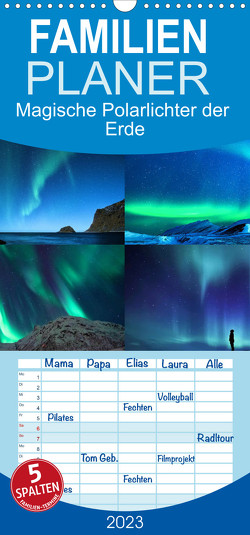 Familienplaner Magische Polarlichter der Erde (Wandkalender 2023 , 21 cm x 45 cm, hoch) von Utz,  Renate