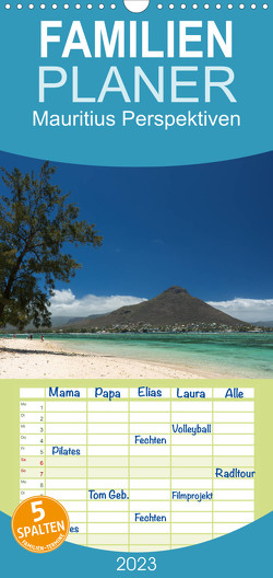 Familienplaner Mauritius Perspektiven (Wandkalender 2023 , 21 cm x 45 cm, hoch) von Berlin, Schoen,  Andreas