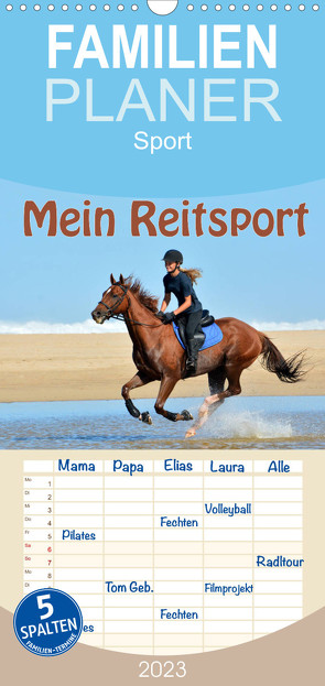 Familienplaner Mein Reitsport Kalender (Wandkalender 2023 , 21 cm x 45 cm, hoch) von van Wyk - www.germanpix.net,  Anke