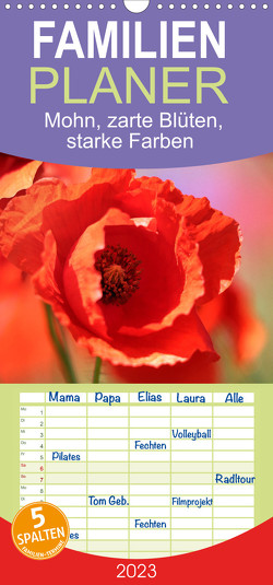 Familienplaner Mohn, zarte Blüten, starke Farben (Wandkalender 2023 , 21 cm x 45 cm, hoch) von Löwer,  Sabine
