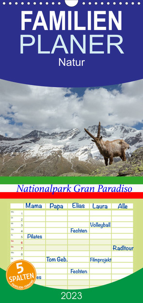 Familienplaner Nationalpark Gran Paradiso (Wandkalender 2023 , 21 cm x 45 cm, hoch) von Schörkhuber,  Johann