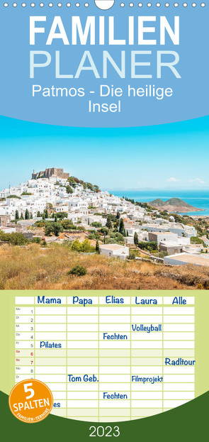 Familienplaner Patmos – Die heilige Insel (Wandkalender 2023 , 21 cm x 45 cm, hoch) von und Elisabeth Jastram,  Thomas
