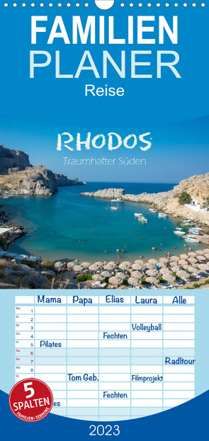 Familienplaner Rhodos – Traumhafter Süden (Wandkalender 2023 , 21 cm x 45 cm, hoch) von und Philipp Kellmann,  Stefanie