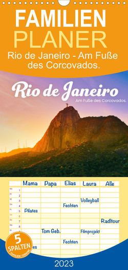 Familienplaner Rio de Janeiro – Am Fuße des Corcovados. (Wandkalender 2023 , 21 cm x 45 cm, hoch) von SF