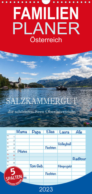 Familienplaner Salzkammergut – Die schönsten Seen Oberösterreichs (Wandkalender 2023 , 21 cm x 45 cm, hoch) von Pfleger,  Hans