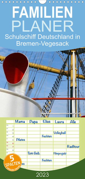 Familienplaner Schulschiff Deutschland in Bremen-Vegesack (Wandkalender 2023 , 21 cm x 45 cm, hoch) von happyroger