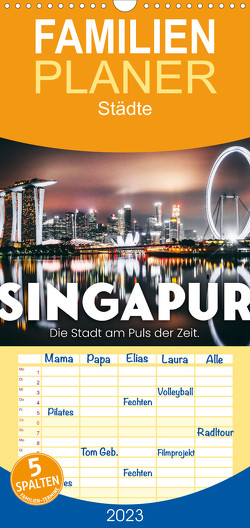 Familienplaner Singapur – Die Stadt am Puls der Zeit. (Wandkalender 2023 , 21 cm x 45 cm, hoch) von SF